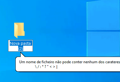 Porque não posso criar uma pasta com os carateres \ / : * ? ” < > |